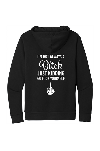 Ladies I’m Not Always Pullover